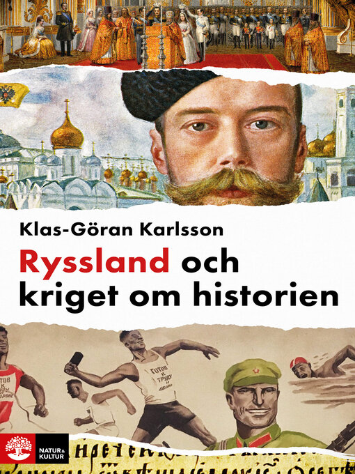 Titeldetaljer för Ryssland och kriget om historien av Klas-Göran Karlsson - Tillgänglig